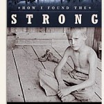 how i found the strong